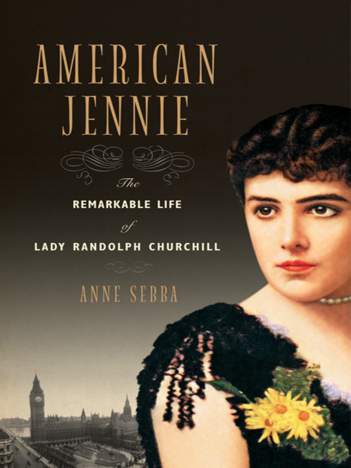 Title details for American Jennie by Anne Sebba - Wait list